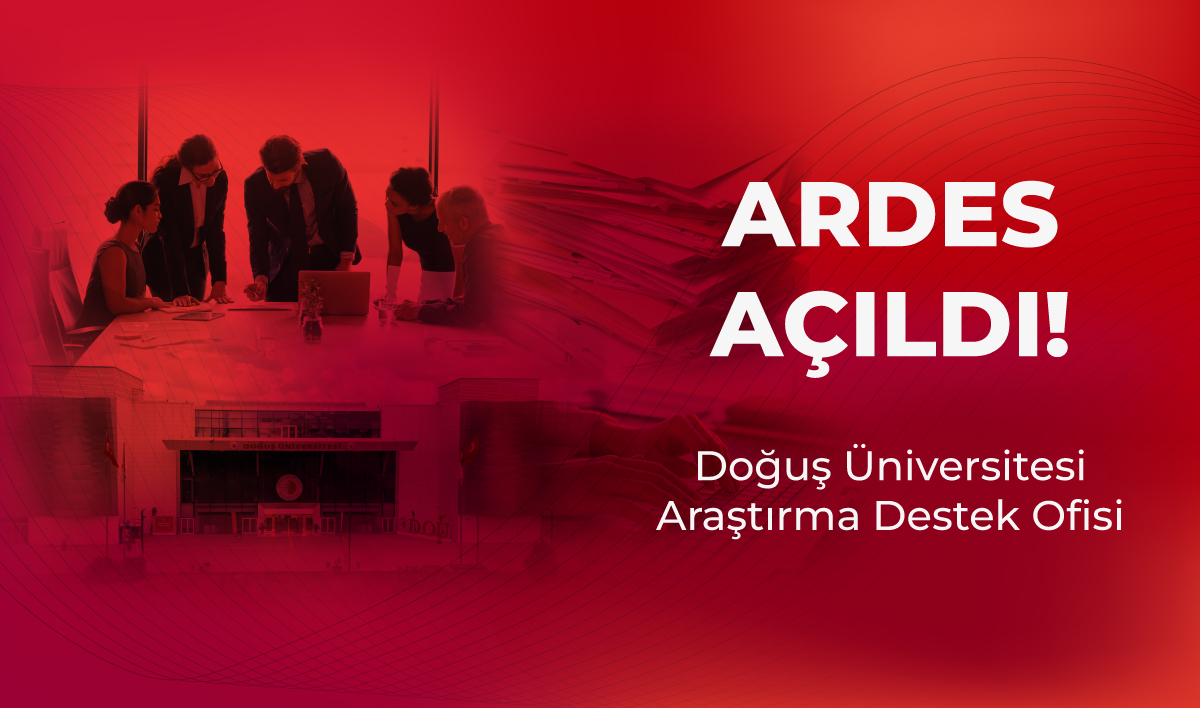 Doğuş Üniversitesi Araştırma Destek Ofisi (ARDES) Açıldı!