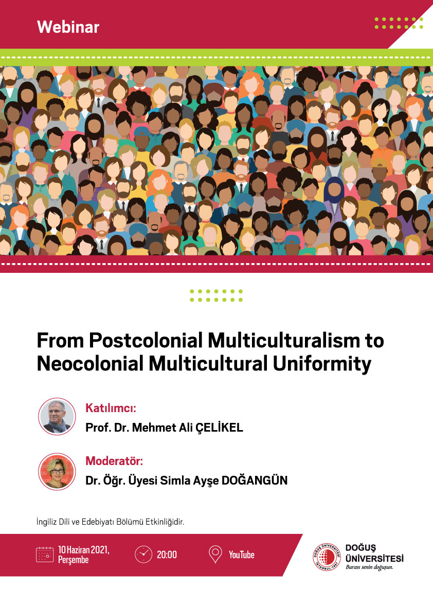 From Postcolonial Multiculturalism To Neocolonial Multicultural Uniformity